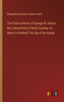 Poetical Works of George M. Horton