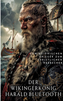 Wikingerkönig Harald Bluetooth