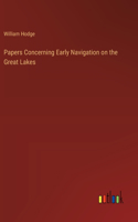 Papers Concerning Early Navigation on the Great Lakes