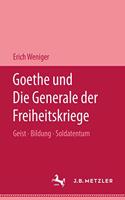 Goethe Und Die Generale Der Freiheitskriege