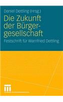 Die Zukunft Der Bürgergesellschaft