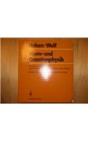 Atom- Und Quantenphysik: Einf Hrung in Die Experimentellen Und Theoretischen Grundlagen
