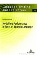 Modelling Performance in Tests of Spoken Language