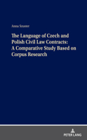 Language of Czech and Polish Civil Law Contracts: A Comparative Study Based on Corpus Research