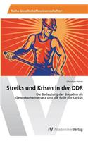 Streiks und Krisen in der DDR