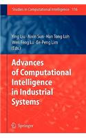 Advances of Computational Intelligence in Industrial Systems