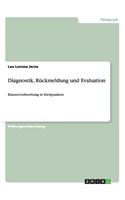 Diagnostik, Rückmeldung und Evaluation