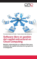 Software libre en gestión del capital estructural en Cloud Computing