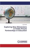 Exploring New Dimensions in Public-Private Partnerships in Education