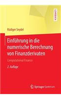 Einführung in Die Numerische Berechnung Von Finanzderivaten