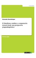 Manifiesto. Análisis y comparación textual desde una perspectiva pragmalingüística