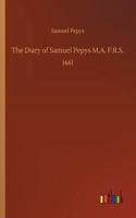 The Diary of Samuel Pepys M.A. F.R.S.
