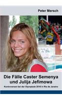 Fälle Caster Semenya und Julija Jefimowa