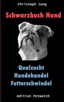 Schwarzbuch Hund