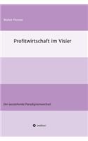 Profitwirtschaft im Visier
