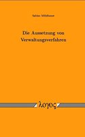 Die Aussetzung Von Verwaltungsverfahren: (German)