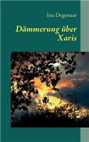 D Mmerung Ber Xaris