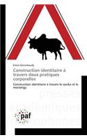 Construction Identitaire À Travers Deux Pratiques Corporelles