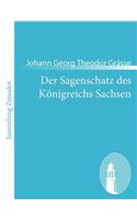 Sagenschatz des Königreichs Sachsen