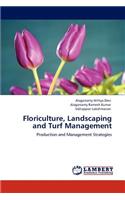 Floriculture, Landscaping and Turf Management