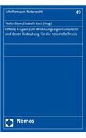 Offene Fragen Zum Wohnungseigentumsrecht Und Deren Bedeutung Fur Die Notarielle Praxis