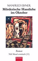 Morderische Hassliebe im Oktober
