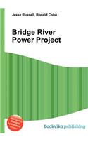 Bridge River Power Project: (English)