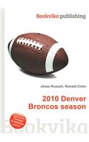 2010 Denver Broncos Season