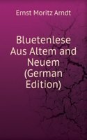 Bluetenlese Aus Altem and Neuem (German Edition)