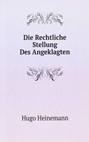 Die Rechtliche Stellung Des Angeklagten