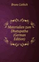 Materialien zum Dhatupatha (German Edition)