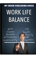 Work Life Balance