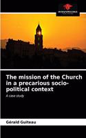 mission of the Church in a precarious socio-political context