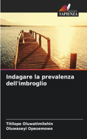 Indagare la prevalenza dell'imbroglio