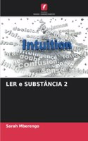 LER e SUBSTÂNCIA 2