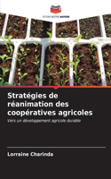 Stratégies de réanimation des coopératives agricoles