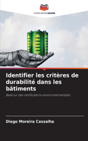 Identifier les critères de durabilité dans les bâtiments