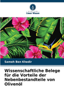Wissenschaftliche Belege für die Vorteile der Nebenbestandteile von Olivenöl