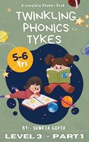 Twinkling Phonics For Tykes (Level 3:- Part 1)