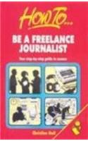 Be a Freelance Journalist