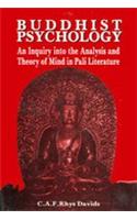Buddhist Psychology: An Inquiry into the Analysis and Theory of Mind of Pali Literature