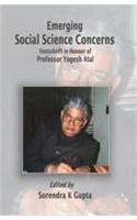 Emerging Social Science Concerns: Festschrift in Honour of Professor Yogesh Atal
