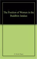 The Position of Women in the Buddhist Jatakas