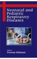 Neonatal and Pediatric Respiratory Diseases