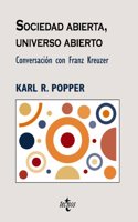 Sociedad abierta, universo abierto / Open society, open universe