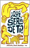 Â¿Que sera de ti?