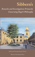 Sibbern's Remarks and Investigations Primarily Concerning Hegel's Philosophy