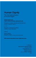 Human Dignity:Internationalization of Human Rights