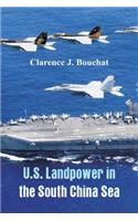 U.S. Landpower in the South China Sea
