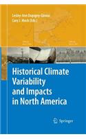 Historical Climate Variability and Impacts in North America